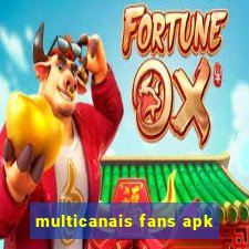 multicanais fans apk